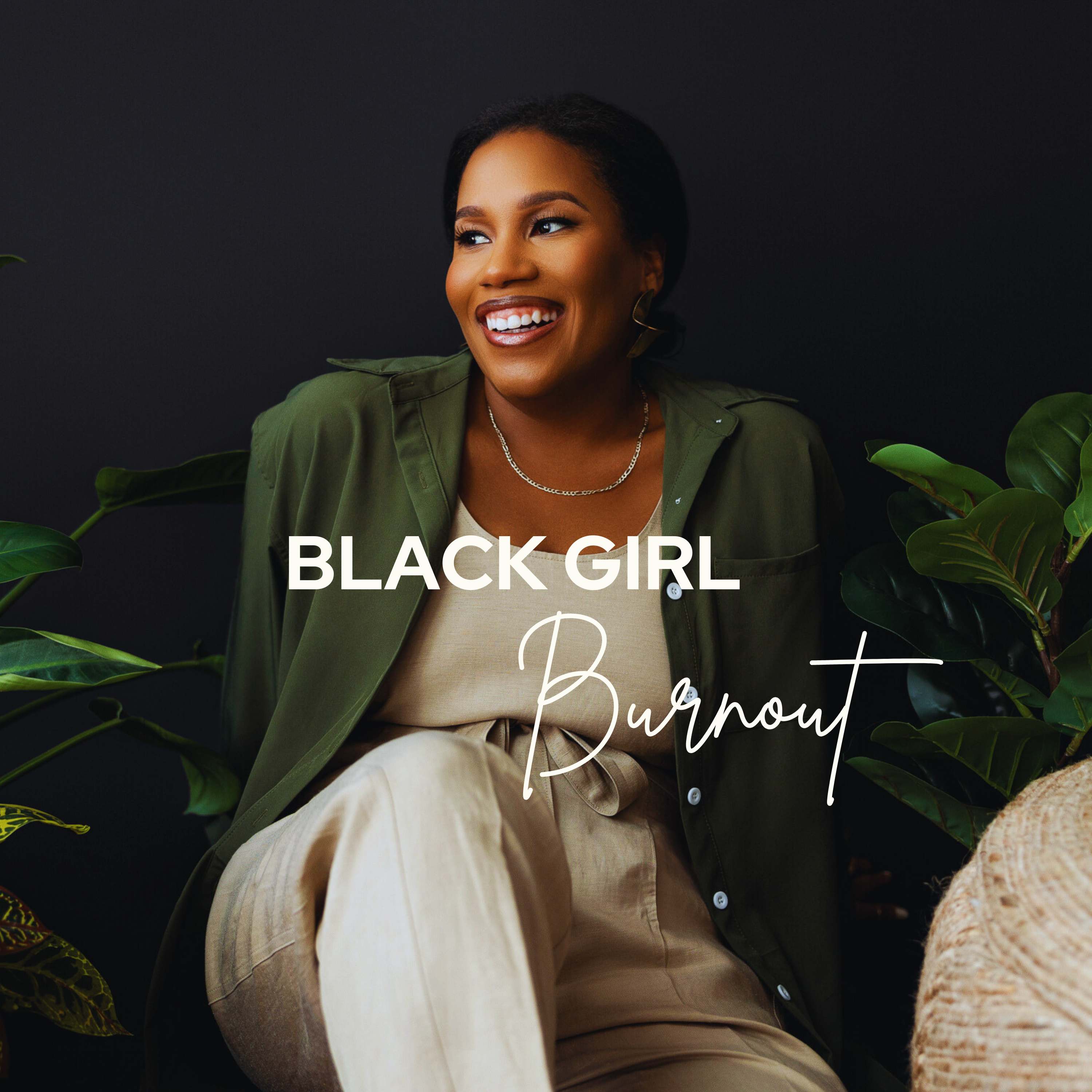Black Girl Burnout Podcast